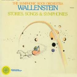 Wallenstein : Stories, Songs and Symphonies